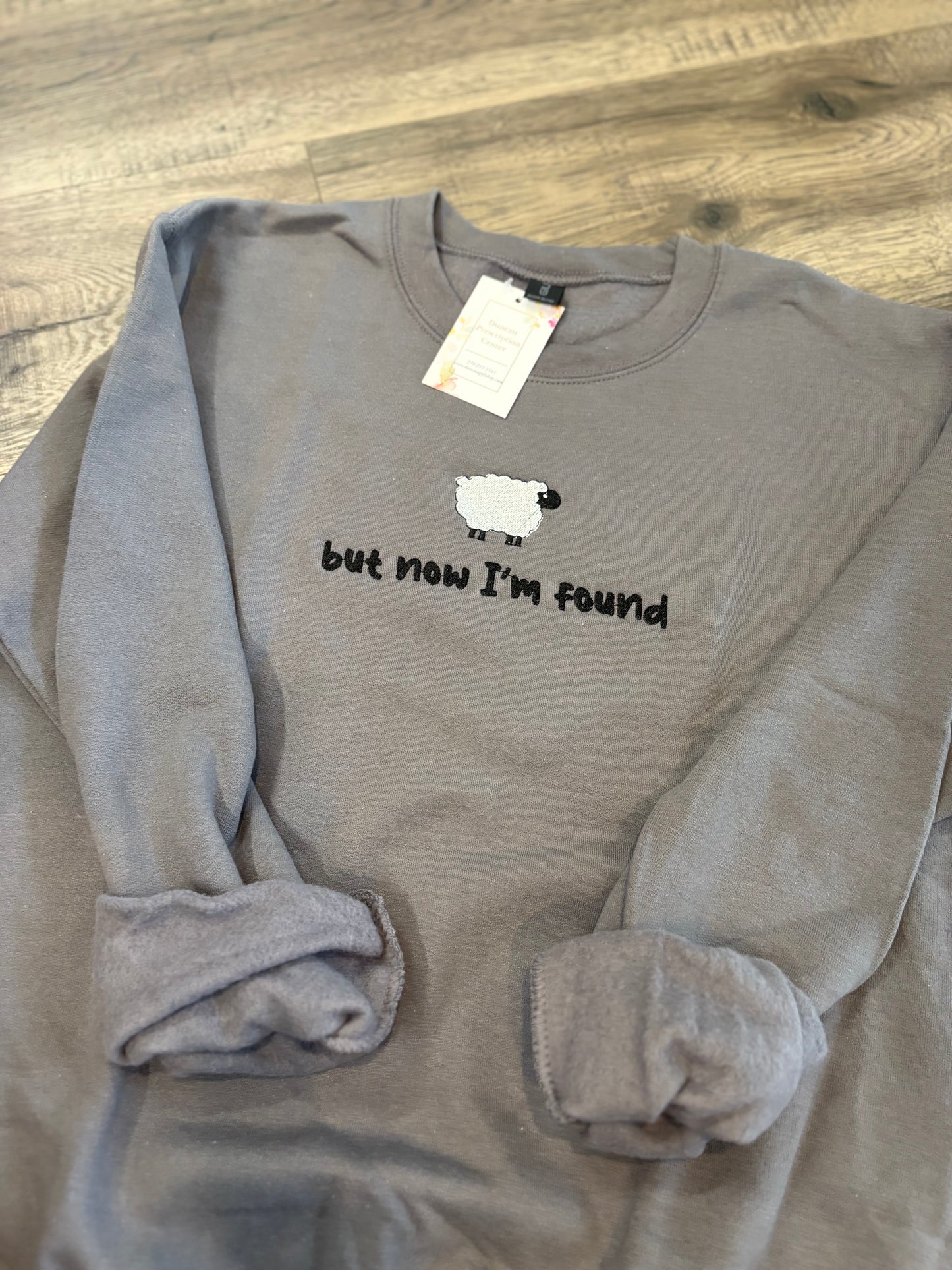 But Now I'm Found Embroidered Sweatshirt