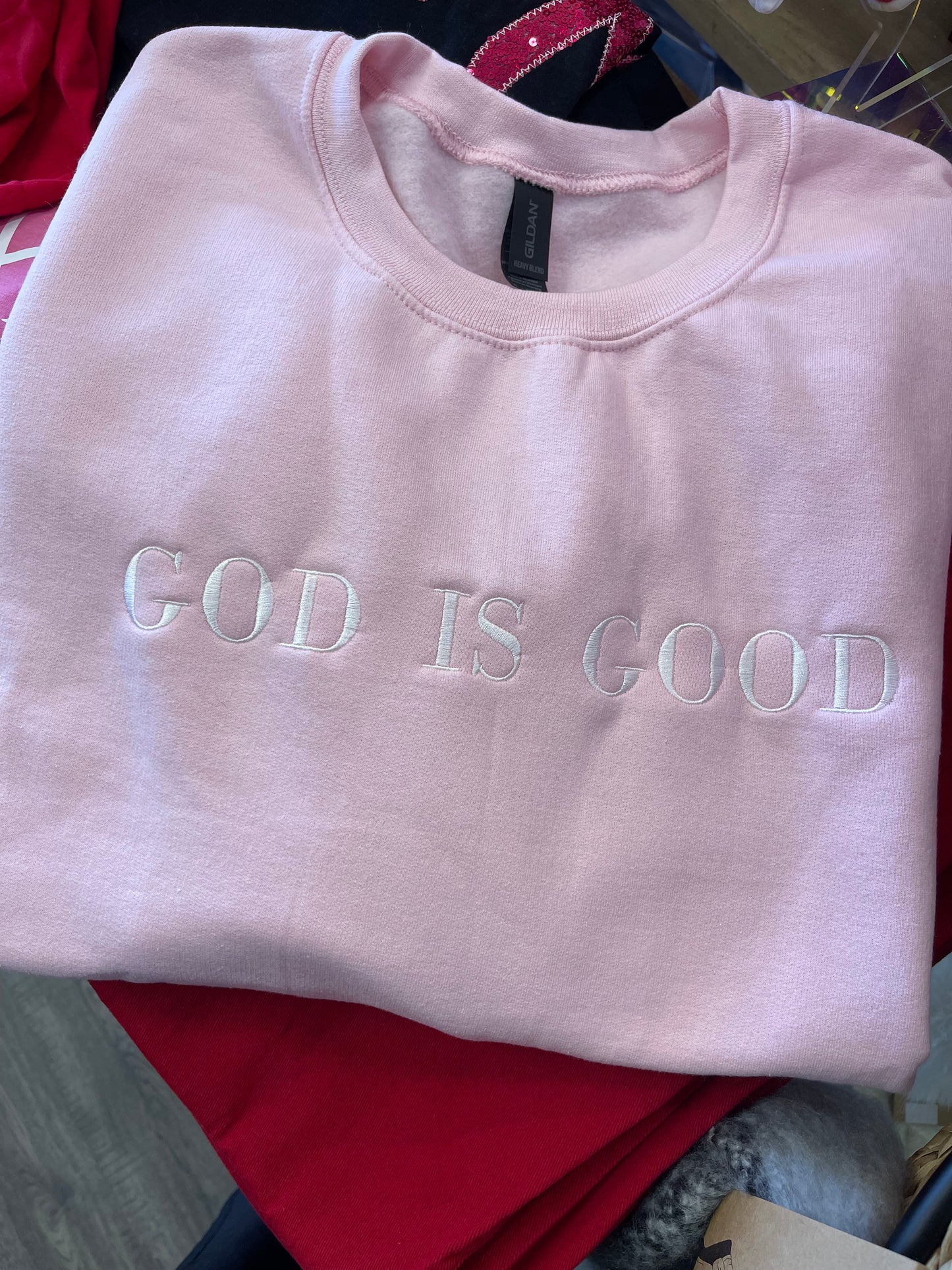 GOD IS GOOD Sweatshirt