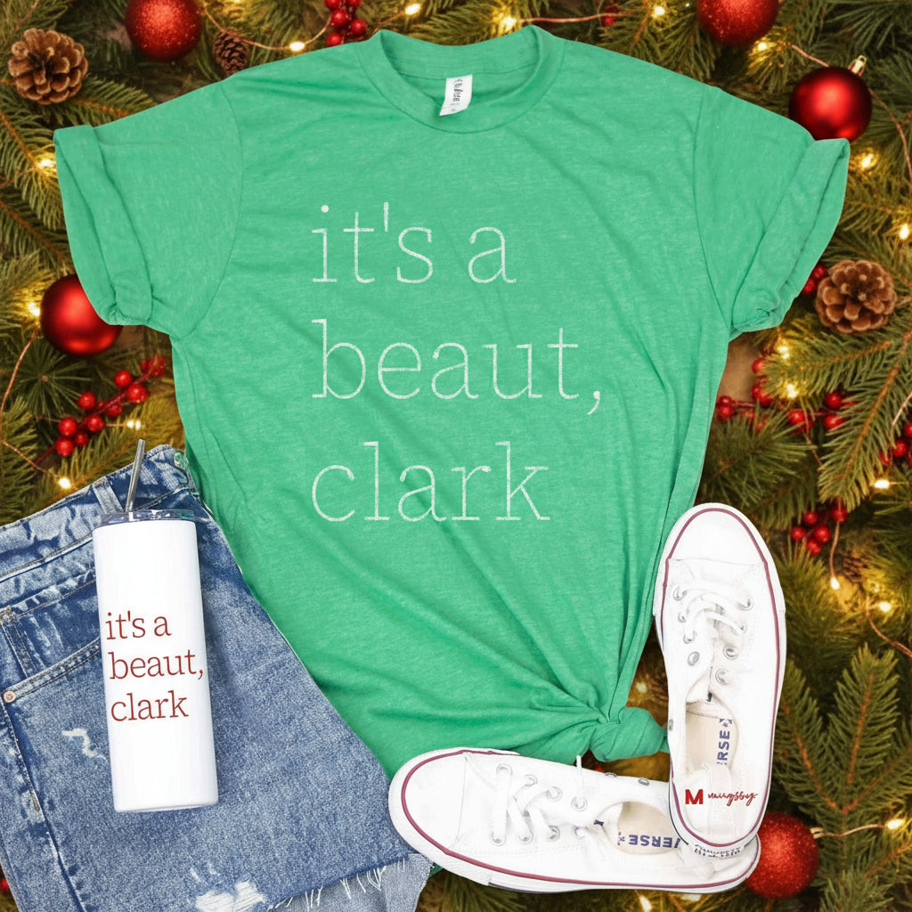 It’s a Beaut Clark Christmas Tee