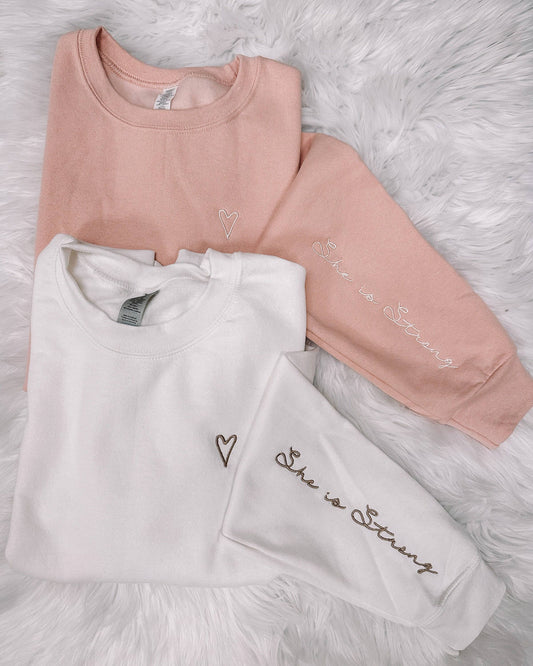 Embroidered She Is Strong Sweatshirt