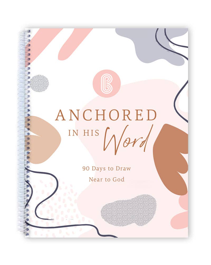 Spiral Bible Anchored In His Word: A 90 Day Devotional