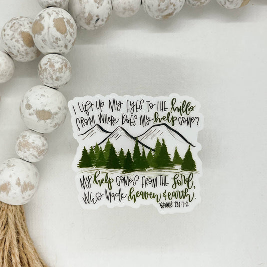 I Lift Up My Eyes To The Hills, Clear Vinyl, Sticker, 3x3 in