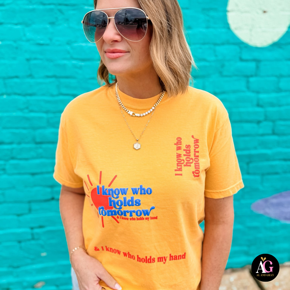 I Know Who Holds Tomorrow Graphic Tee