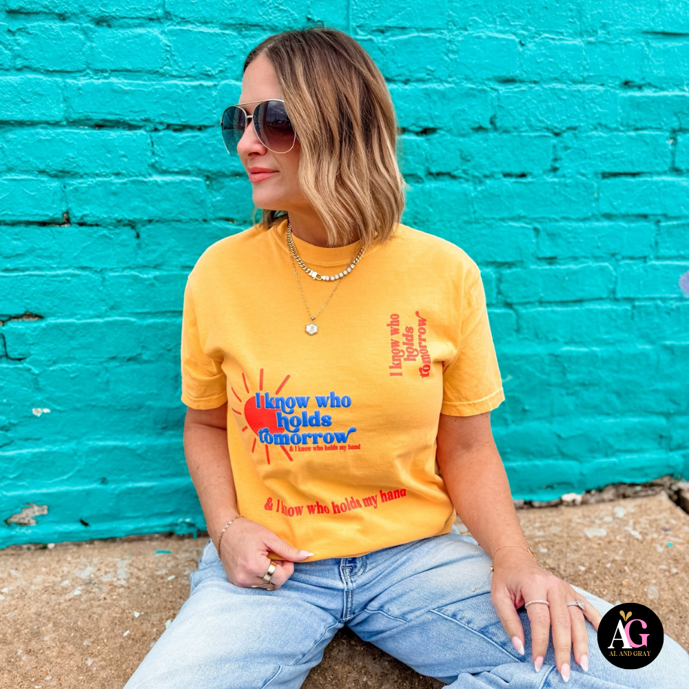 I Know Who Holds Tomorrow Graphic Tee